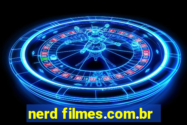 nerd filmes.com.br